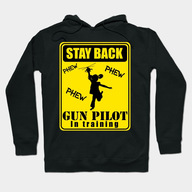 Gun Pilot - Girl Stay Back Gun Pilot in Training Hoodie by Aviation Designs